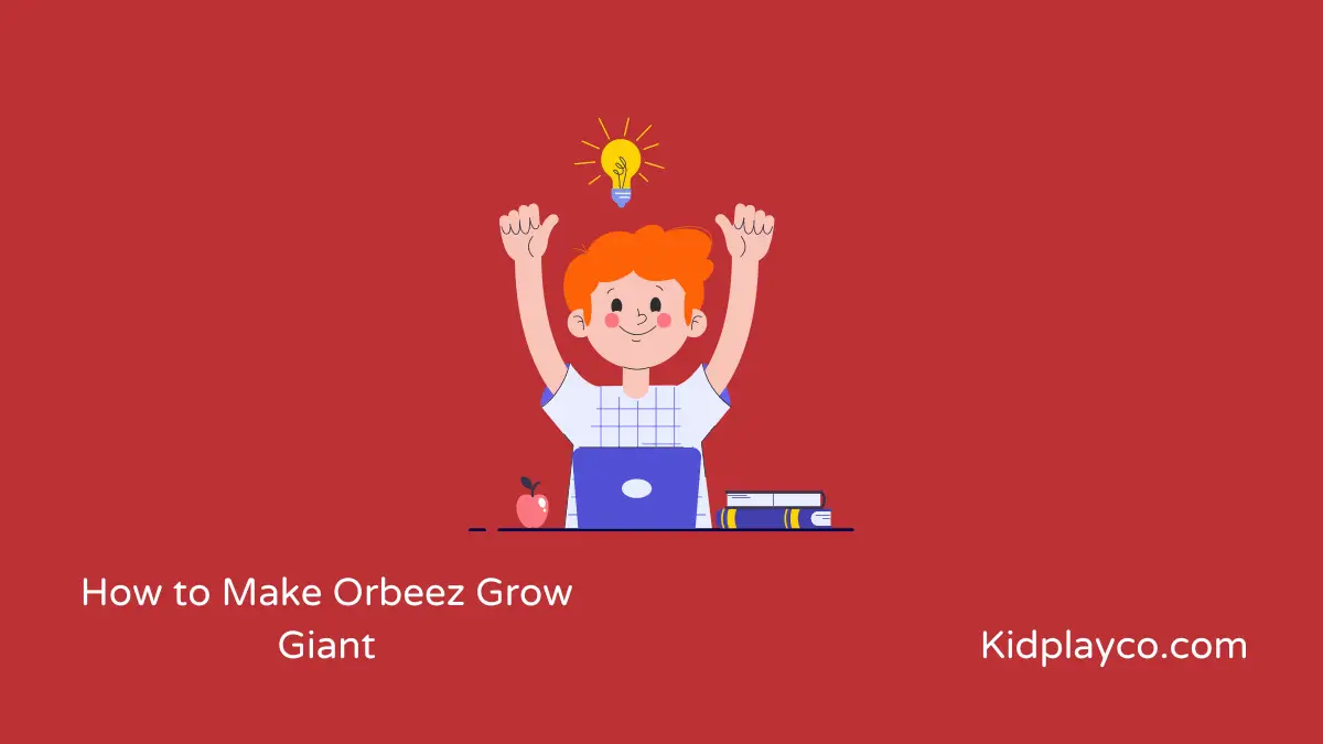 How to Make Orbeez Grow Giant (Bigger than Normal)?
