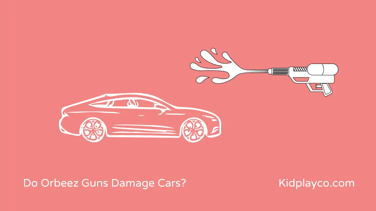 Do Orbeez Guns Damage Cars or Is it a Myth?