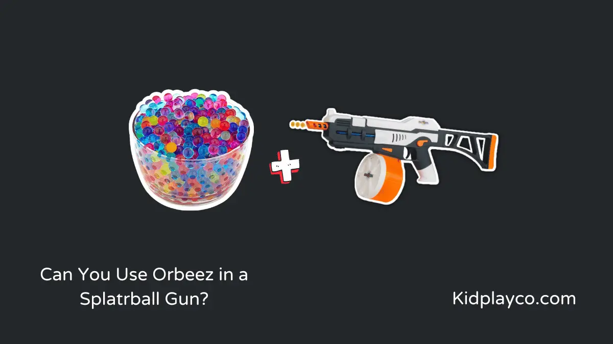 Can You Use Orbeez in a Splatrball Gun?