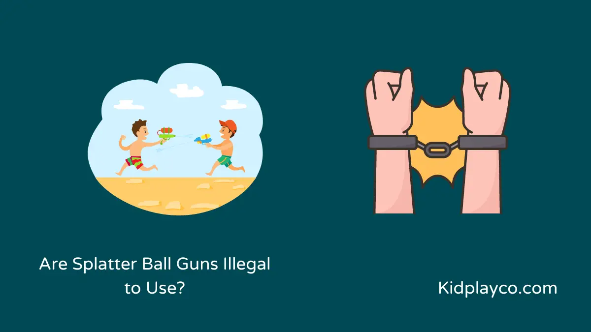 Are Splatter Ball Guns Illegal to Use?