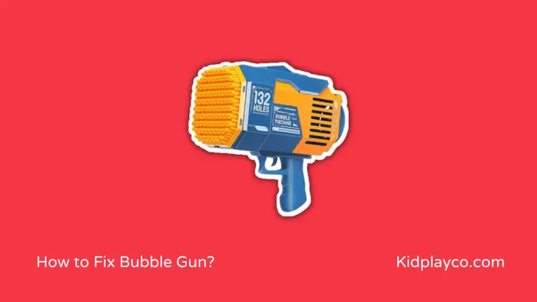 How to Fix Bubble Gun?