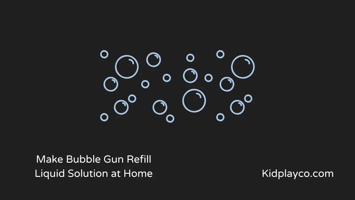 How to Make Bubble Gun Refill Liquid Solution at Home